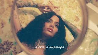 Kehlani - Love Language (Audio)