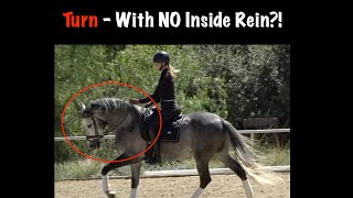 Turn your Horse Without the Inside Rein!