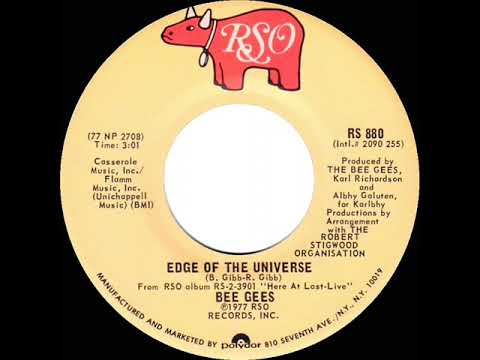 1977 HITS ARCHIVE: Edge Of The Universe - Bee Gees (stereo 45 single version)