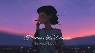 Download lagu Haseeno Ka Deewana [Slowed Reverb] 𝐉𝐏𝐆 𝐁𝐄𝐋𝐀𝐋 mp3