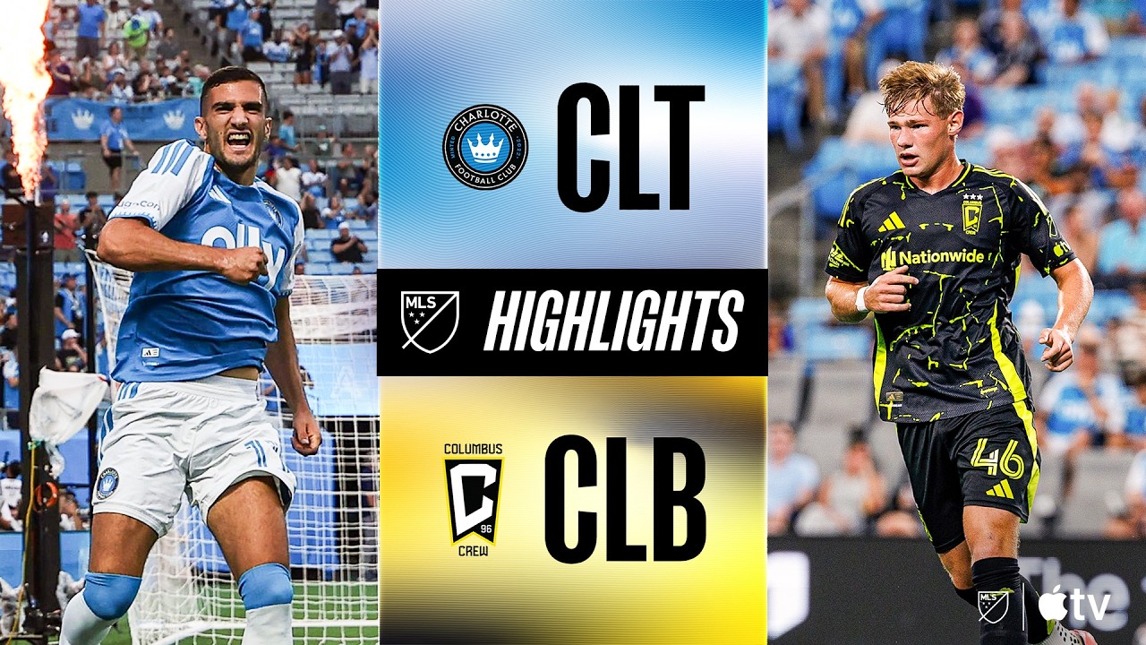 Charlotte FC vs. Columbus | Full Match Highlights | GOAL IN FIRST 30 SECONDS!