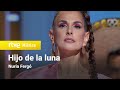 Nuria Fergó - “Hijo de la Luna” (¡Feliz 2022!)