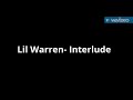Lil Warren- Interlude (prod:Reizor Beatz)