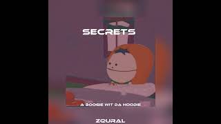 Secrets - A boogie wit da hoodie |sped up|