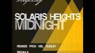 Solaris Heights - Midnight (Neil Quigley's Zero Dark remix) [Firepwny Records]