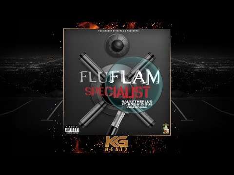 RalfyThePlug ft. Rob Vicious - Flu Flam Specialist [Prod. By JoogFTR] [New 2019]