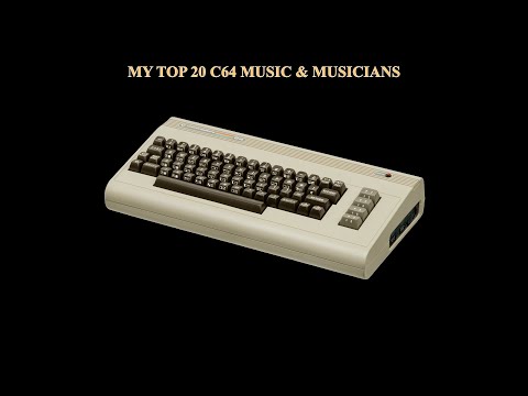 My Top 20 C64 Music & Musicians