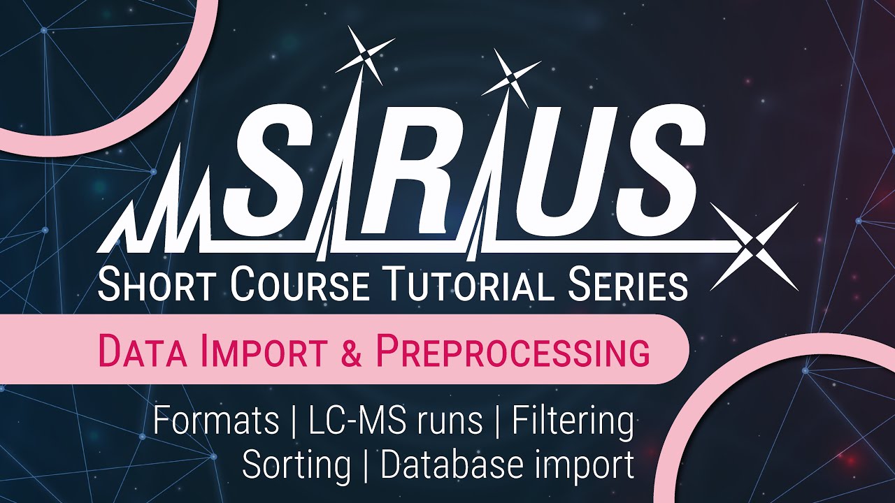 SIRIUS 6 | Data Import & Preprocessing