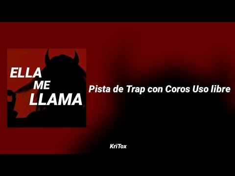 ELLA ME LLAMA |Pista de Trap con Coros Uso libre |Prod.by iMusicBeat | ederb4by