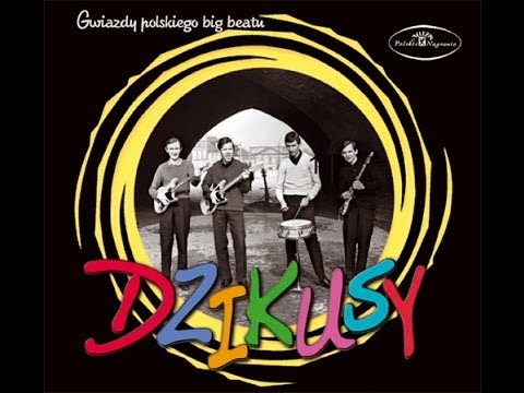 Dzikusy -Kiedy mówisz coś -Stroiński / Gaszyński (1967)