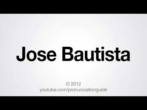 How to Pronounce Jose Bautista