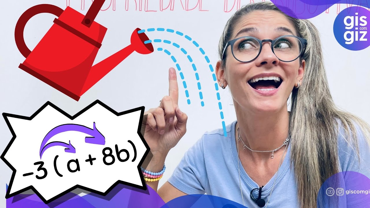 PROPRIEDADE DISTRIBUTIVA DA MULTIPLICAÇÃO \Prof. Gis/