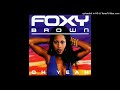 Foxy Brown Oh Yeah Radio Edit