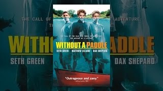 Without A Paddle