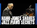 Everything You Always Wanted To Know About Jazz Piano - Hank Jones