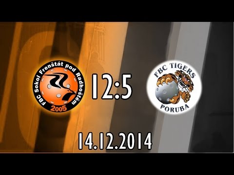 FFTV Dorostenci: FBC Sokol Frenštát p.R. - FBC Tigers Poruba 12:5 |14.12.2014|