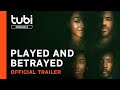 Played and Betrayed | Official Trailer | A Tubi Original
