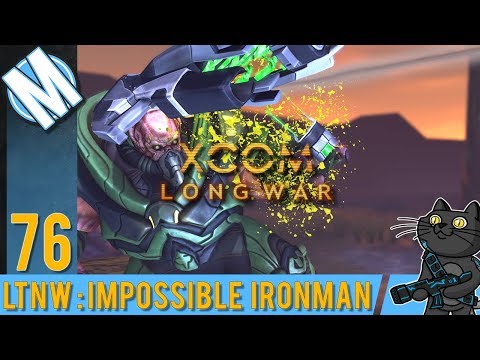 LTNW: XCOM Long War [Impossible Ironman] Part 76 -  Back In Business!!!
