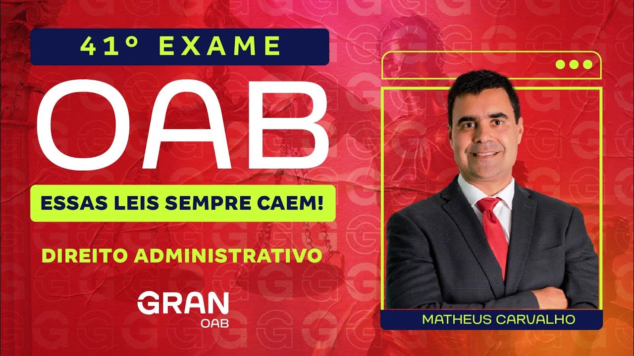 1ª fase do 41º Exame OAB | Artigos mais cobrados em Direito Administrativo!
