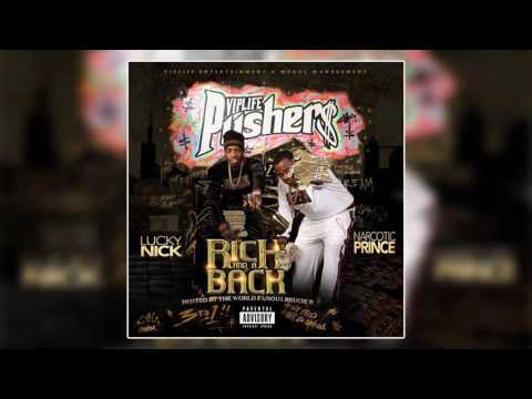 The Pushers - Rich And A Back (Full Mixtape)