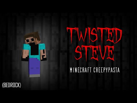 Twisted Steve | Minecraft Creepypasta (Bedrock)