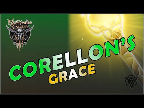 CORELLON'S GRACE * GAMING TIPS! * BALDUR'S GATE 3