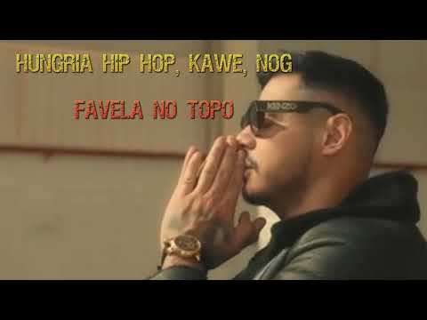 Hungria Hip Hop, Kawe, Nog - Favela no Topo [Áudio Official]