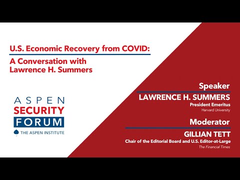 U.S. Economic Recovery from COVID: A Conversation with Lawrence H. Summers