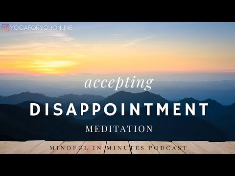 11 Minute || Accepting Disappointment Meditation