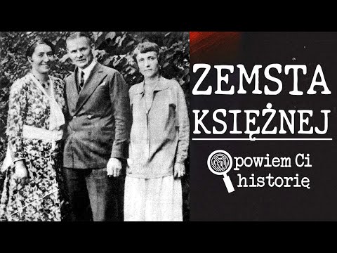 ZEMSTA KSIĘŻNICZKI WORONIECKIEJ | WARSZAWA 1931