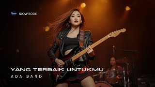 Download lagu Yang Terbaik Untukmu_Ada Band📍 Versi Slow Rock (Cover By Raesta) mp3
