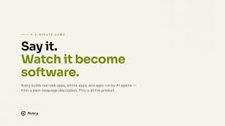 How to build Web App, Mobile App, and Agentic App using Avery.Software | Live Demo
