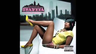Shawnna - Gettin&#39; Some (Remix) [Feat. Ludacris, Pharrell, Lil Wayne &amp; Too $hort]
