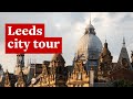 Leeds city tour - studying at the University of Leeds