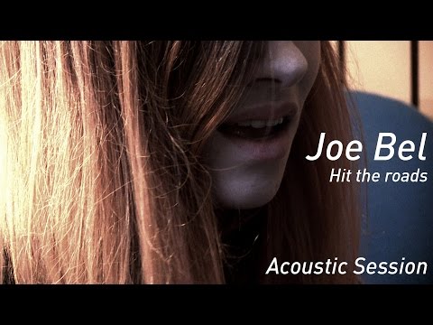 #684 Joe Bel - Hit the roads (Acoustic Session)