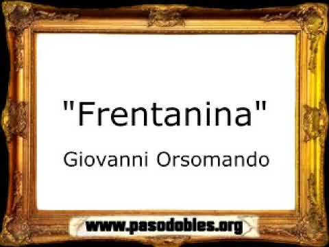 Frentanina - Giovanni Orsomando [Pasacalle]
