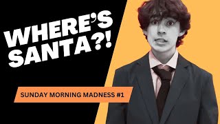 Ep. 1 - Sunday Morning Madness