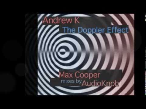 Andrew K - The Doppler Effect (Max Cooper Remix)