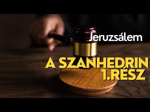 A Szanhedrin 1. rész