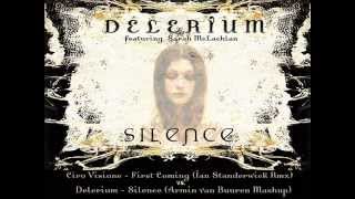 Delerium ft. Sarah McLachlan- Silence (Armin Van Buuren Mashup Vs.Ciro Visione -First Coming