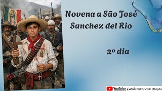 2nd day of the Novena to Saint Joseph Sanchez del Rio