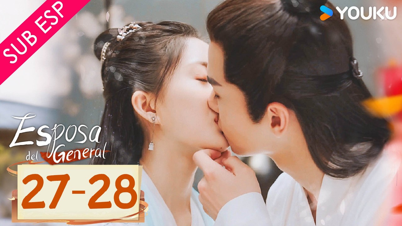 【SUB ESP】Esposa del General EP27-28 | Un matrimonio arreglado con el temido general demonio 😱| YOUKU