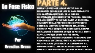 AUDIOLIBRO | El Arte y la Ciencia del Magnetismo Personal | Parte 4 | La Fase Física