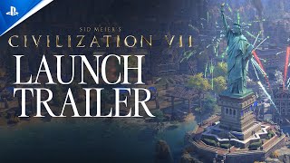 Sid Meier's Civilization VII - Official Launch Trailer Trailer