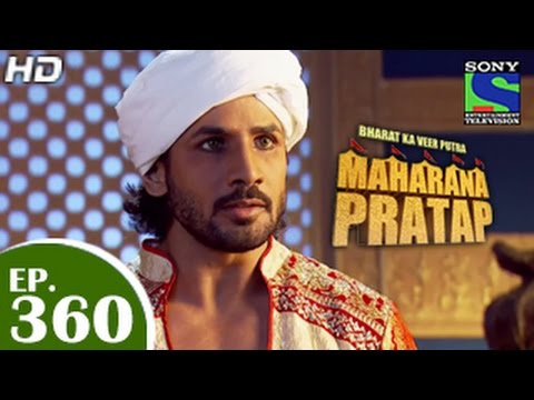 Bharat Ka Veer Putra Maharana Pratap - महाराणा प्रताप - Episode 360 - 4th February 2015