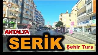 ANTALYA SERİK ŞEHİR TURU 🚗 | Serik’in Sokakları, Antalya Serik Şehir M