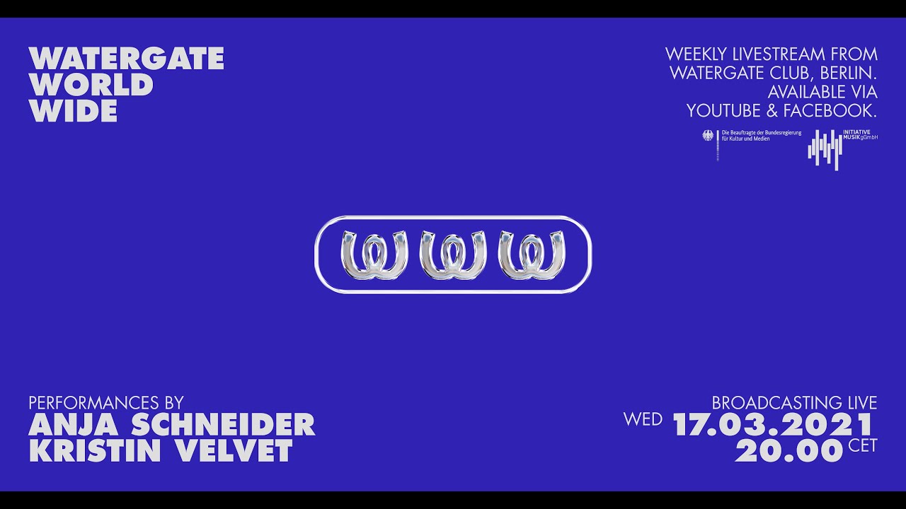 Anja Schneider, Kristin Velvet - Live @ WatergateWordWide #7 2021