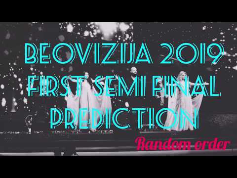 Beovizija 2019: First Semi Final Qualifiers Prediction (Random Order)