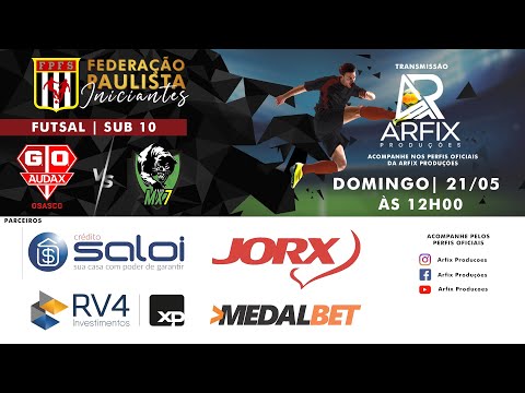 AUDAX x MX7 - FUTSAL | SUB 10 (FULL HD)