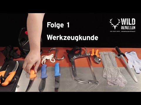 Tutorial: Werkzeugkunde | WildRebellen des Landesjagdverbands Baden-Württemberg